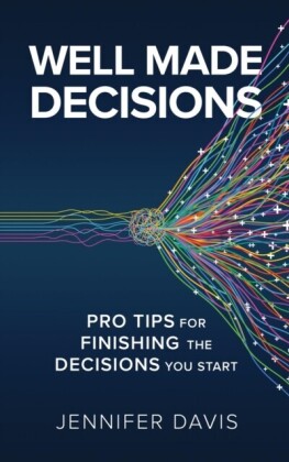 Well Made Decisions