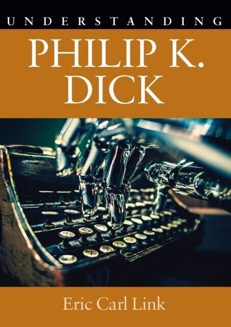 Understanding Philip K. Dick main product photo