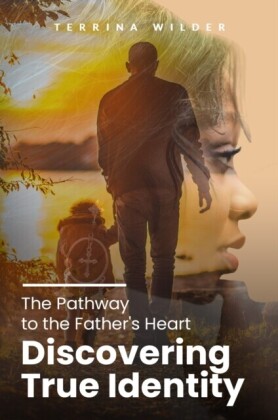 Pathway to the Father's Heart