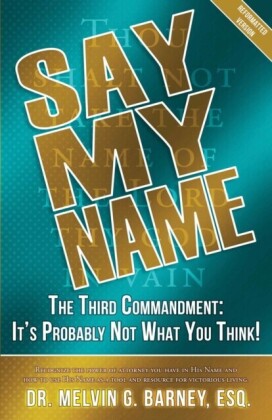 Say My Name: The Third Commandment
