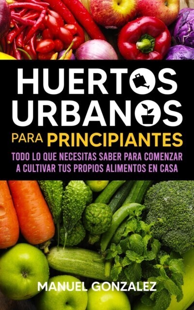 Huertos urbanos para principiantes main product photo