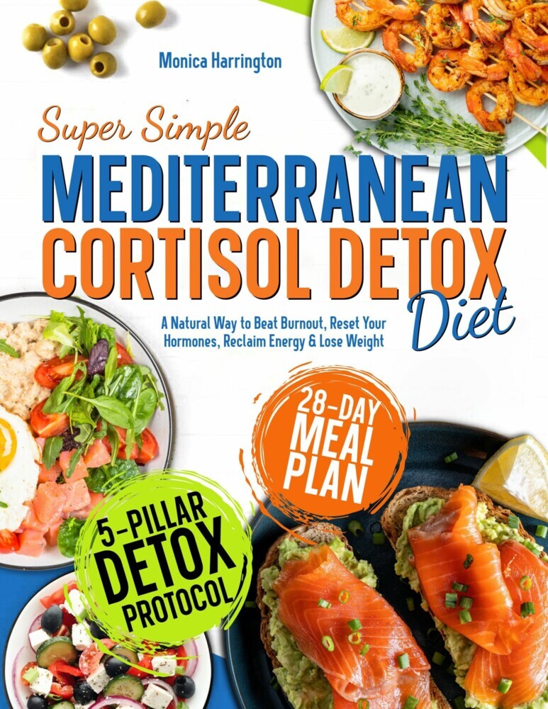 Super Simple Mediterranean Cortisol Detox Diet main product photo