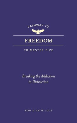 Pathway to Freedom (Trimester Five)