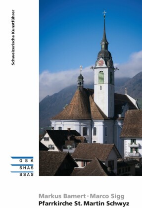 Pfarrkirche St. Martin Schwyz