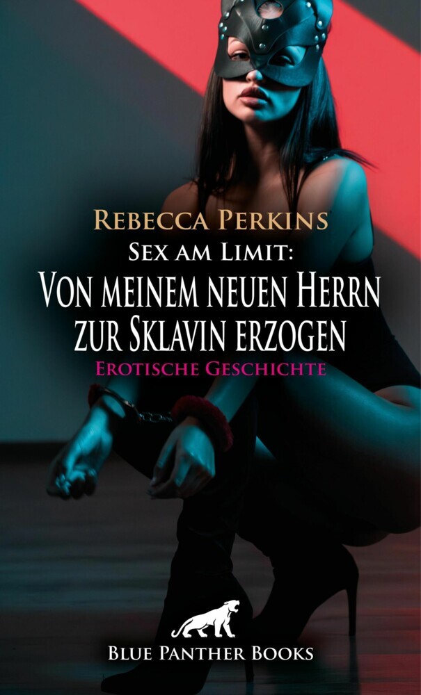 Sex am Limit: Von meinem neuen Herrn zur Sklavin erzogen | Erotische Geschichte main product photo