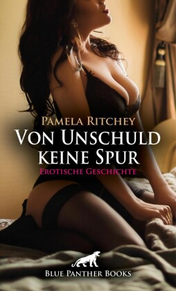 Von Unschuld keine Spur | Erotische Geschichte