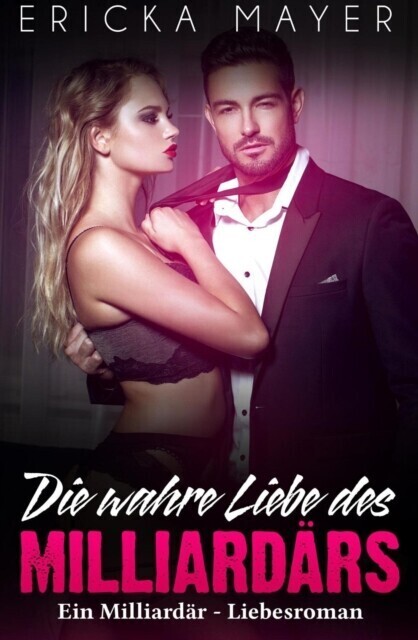 Die wahre Liebe des Milliardärs main product photo
