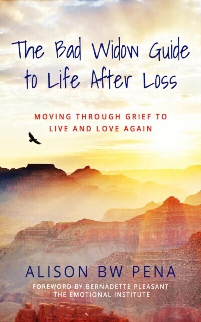 Bad Widow Guide to Life After Loss main product photo
