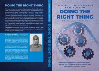 Doing the Right Thing: 'New' Building Zimbabwe's Health System: 'New' Building Zimbabwe's Health System: 'New Building