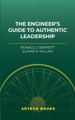 Engineer's Guide to Authentic Leadership