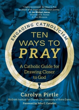 Ten Ways to Pray