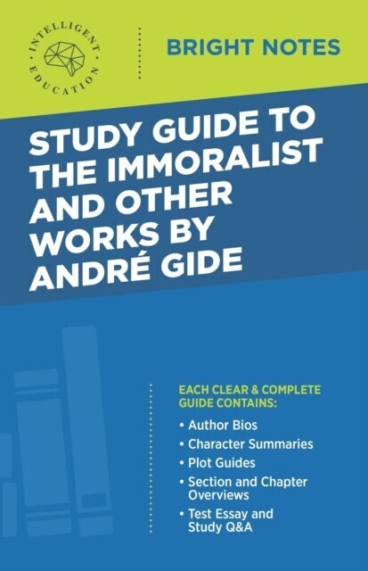 Study Guide to The Immoralist and Other Works by Andre Gide main product photo
