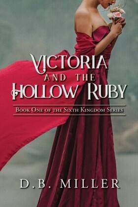 Victoria and the Hollow Ruby