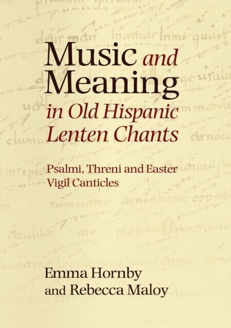Music and Meaning in Old Hispanic Lenten Chants main product photo