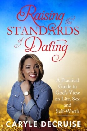 Raising the Standards of Dating