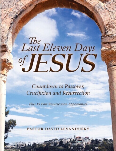Last Eleven Days Of Jesus main product photo