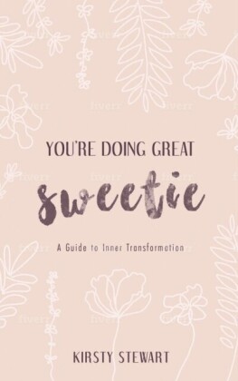 You're Doing Great Sweetie
