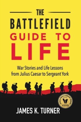 Battlefield Guide to Life
