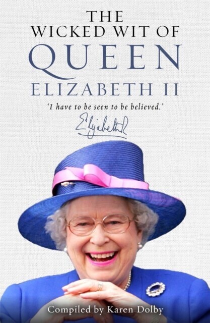 Wicked Wit of Queen Elizabeth II main product photo