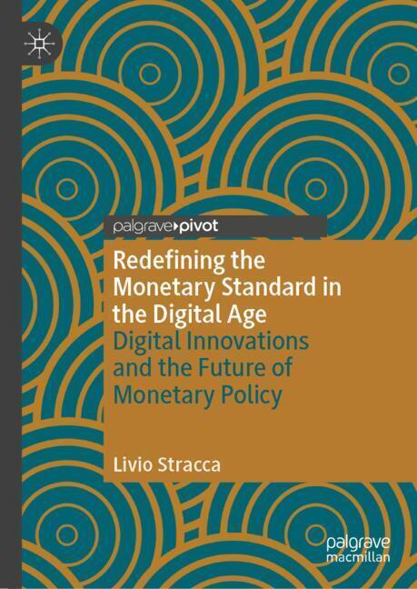 Redefining the Monetary Standard in the Digital Age main product photo