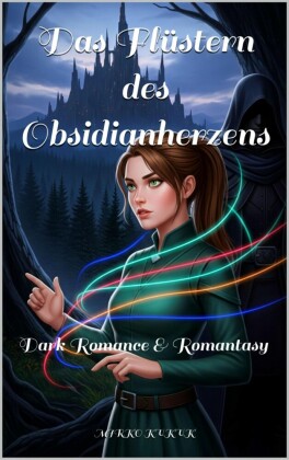 Das Flüstern des Obsidianherzens
