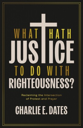 What Hath Justice to Do with Righteousness?
