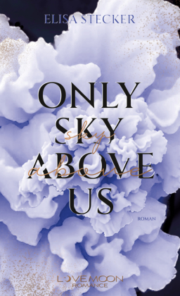 Only Sky above us