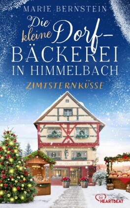 Die kleine Dorfbäckerei in Himmelbach - Zimtsternküsse