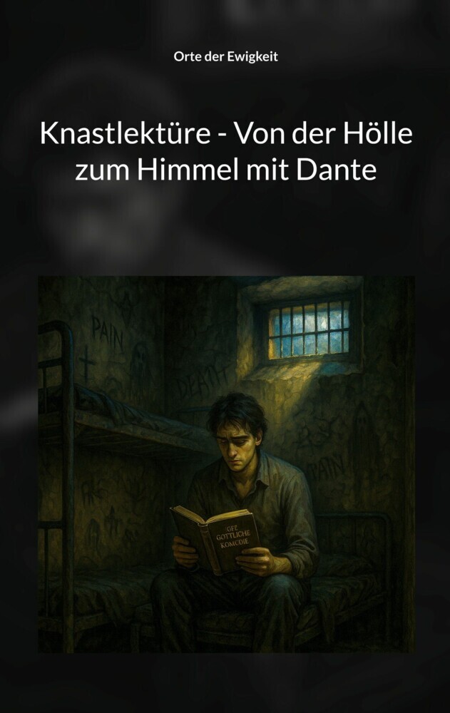 Knastlektüre - Von der Hölle zum Himmel mit Dante main product photo
