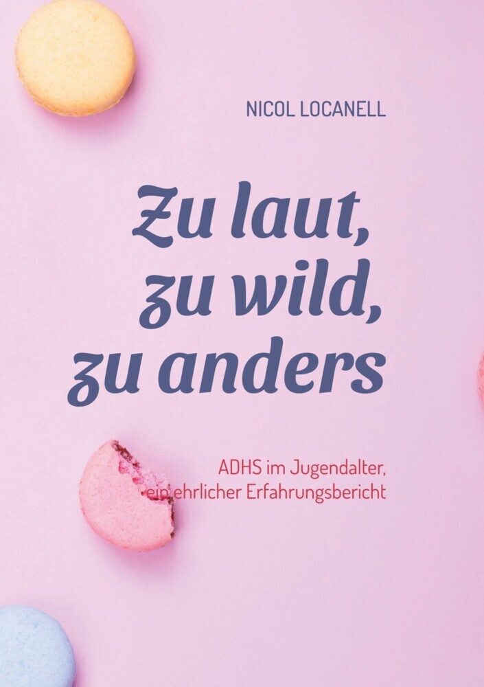 Zu laut, zu wild, zu anders main product photo