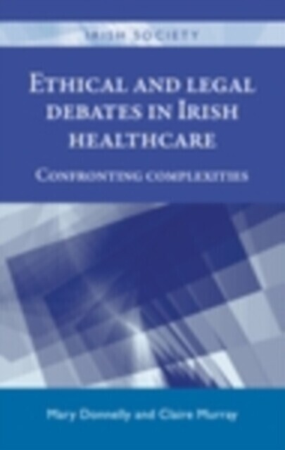 Ethical and legal debates in Irish healthcare main product photo