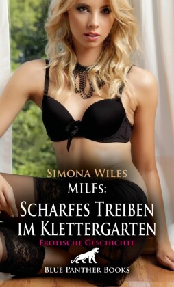 MILFs: Scharfes Treiben im Klettergarten | Erotische Geschichte
