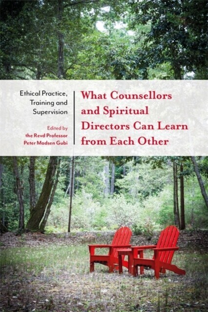 What Counsellors and Spiritual Directors Can Learn from Each Other main product photo
