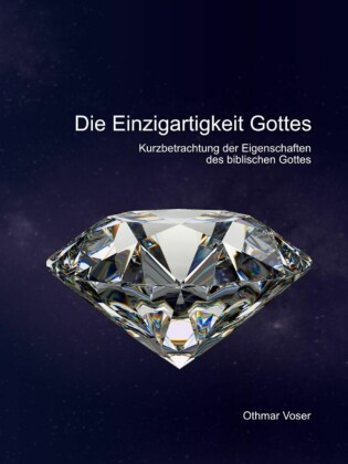 Die Einzigartigkeit Gottes