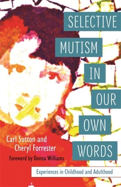 Selective Mutism In Our Own Words main product photo