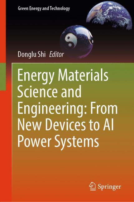 Energy Materials Science and Engineering: From New Devices to AI Power Systems main product photo