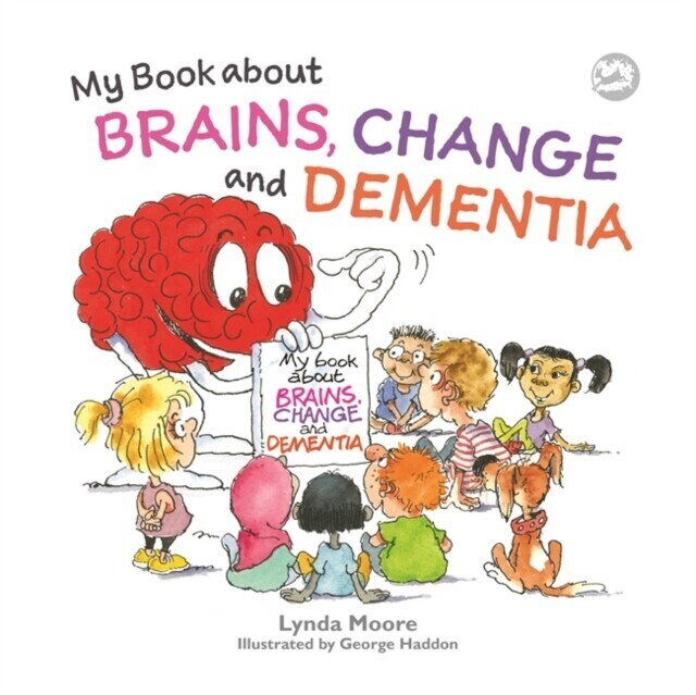 My Book about Brains, Change and Dementia main product photo