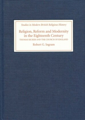 Religion, Reform and Modernity in the Eighteenth Century