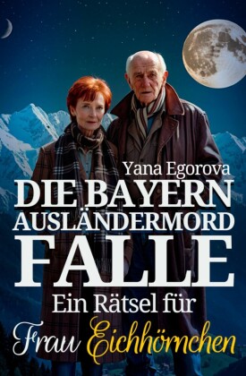 Die Bayern Ausländermord Falle
