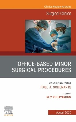 Office-based Procedures, An Issue of Surgical Clinics