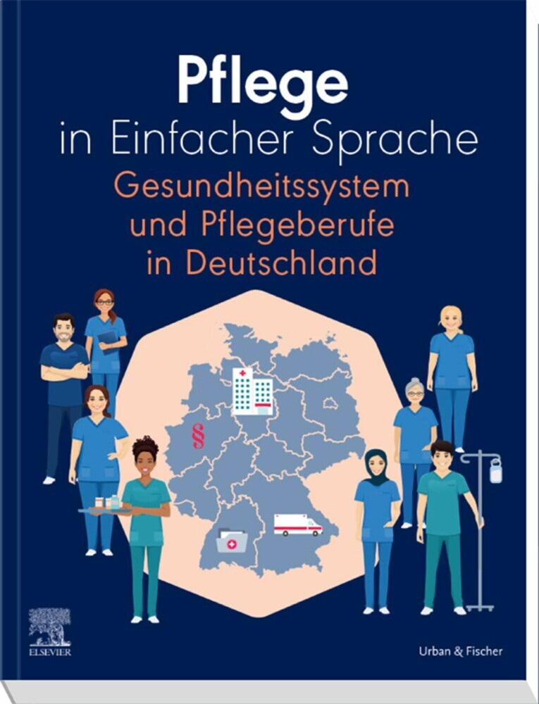 Pflege in Einfacher Sprache Gesundheitssystem und Pflegeberufe in Deutschland main product photo