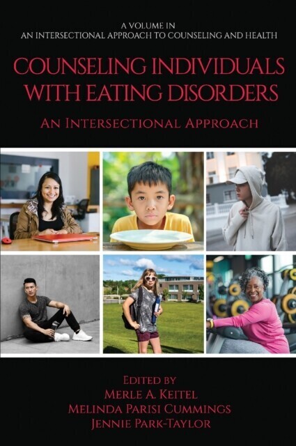 Counseling Individuals with Eating Disorders: An Intersectional Approach main product photo