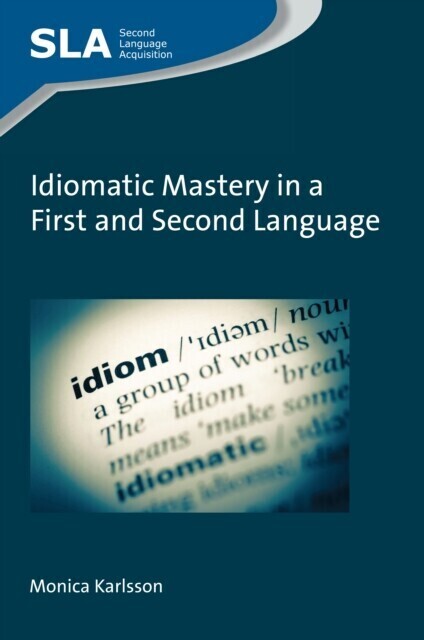 Idiomatic Mastery in a First and Second Language main product photo