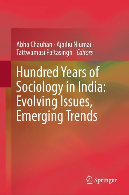 Hundred Years of Sociology in India: Evolving Issues, Emerging Trends main product photo