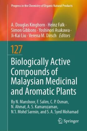Biologically Active Compounds of Malaysian Medicinal and Aromatic Plants