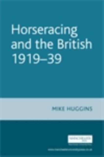 Horseracing and the British, 1919-39 main product photo
