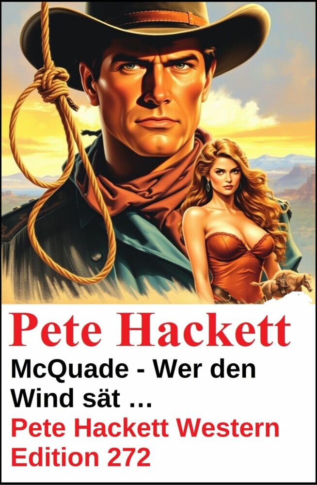 McQuade - Wer den Wind sät ... Pete Hackett Western Edition 272 main product photo