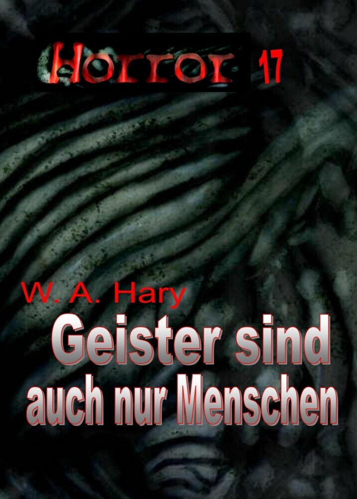 HORROR 017 Buchausgabe: Geister sind auch nur Menschen main product photo