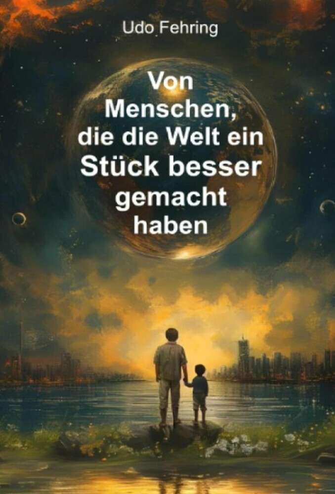 Von Menschen, die die Welt ein Stück besser gemacht haben main product photo