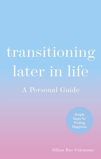Transitioning Later in Life main product photo